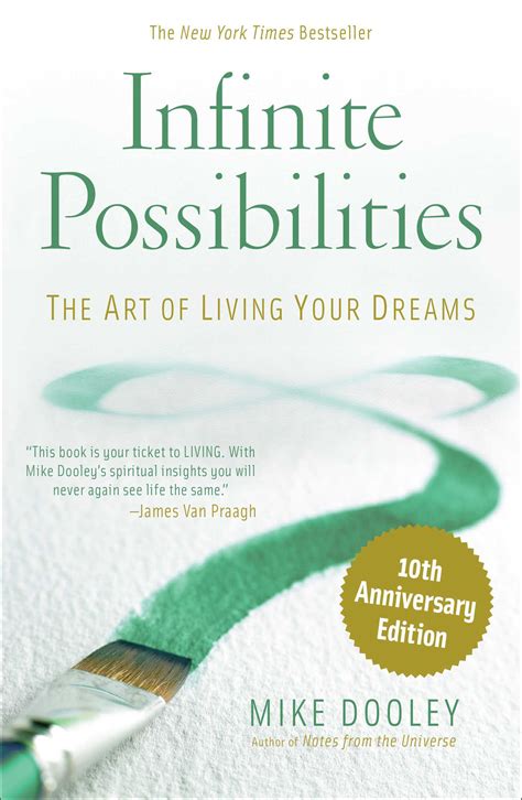 Infinite Possibilities 10th Anniversary Book By Mike Dooley