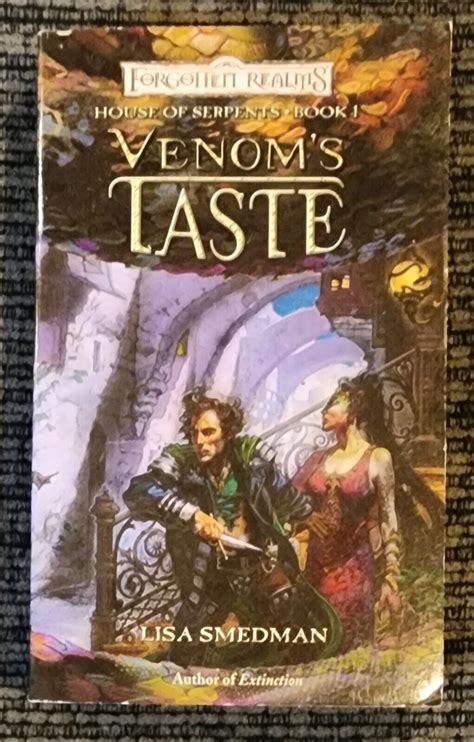 Venom S Taste By Lisa Smedman House Of Serpents Series 9780786931668