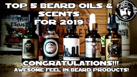 Top 5 Beard Oils And Scents Of 2019 Youtube