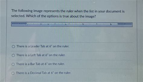 Solved The Following Image Represents The Ruler When The Chegg