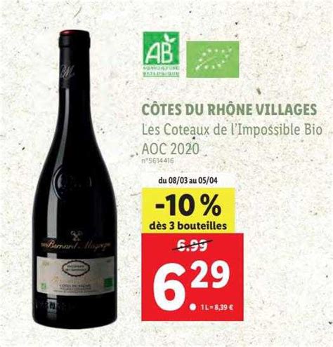 Promo C Tes Du Rh Ne Villages Les C Teaux De L Impossible Bio Aoc