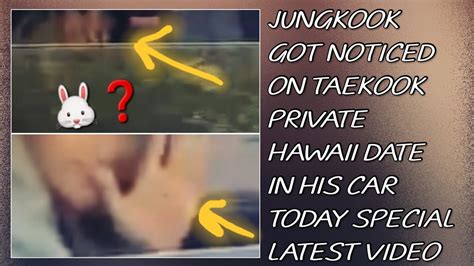 Omgjungkook Got Noticed On Taekook Private Hawaii Date In His Car