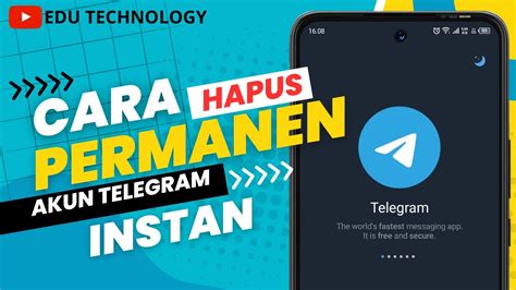 Cara Menghapus Akun Telegram Secara Permanen Tanpa Tunggu Lama EDU