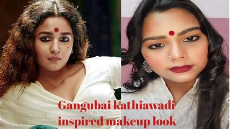 Gangubai Inspired Makeup Tutorial Alia Bhatt Youtube