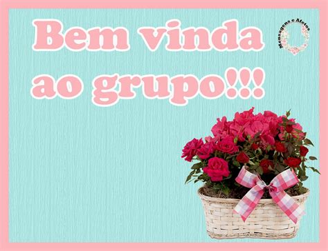 Mensagens E Afetos Mensagens Bem Vindos No Grupo Do WhatsApp