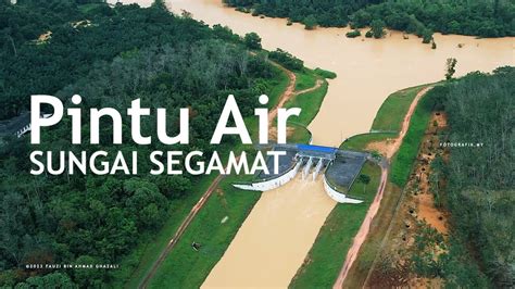 Pintu Air Sungai Segamat Malaysia Drone View K Youtube