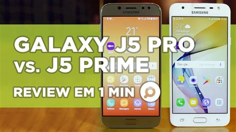 Galaxy J5 Pro Vs Galaxy J5 Prime AnÁlise Review Em 1 Minuto Zoom