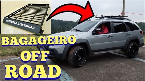 Bagageiro Off Road Feito Em Casa Palio Adventure Parte Youtube