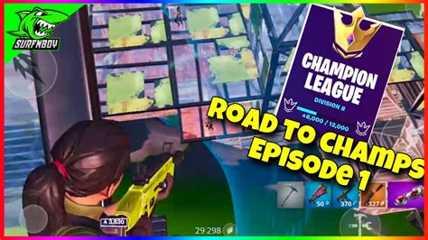 Road To Champions League On Mobile Episode Fortnite Mobile