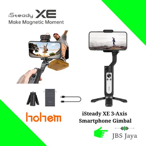 Hohem Isteady Xe Kit Axis Gimbal Stabilizer For Mobile Phone Lazada