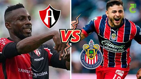 Atlas vs Chivas dónde y a qué hora ver en vivo el partido de Ida