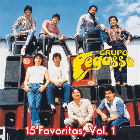 Favoritas Vol Album De Grupo Pegasso Spotify