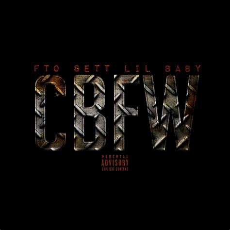 Cbfw Feat Lil Baby Single Album By Fto Sett Apple Music