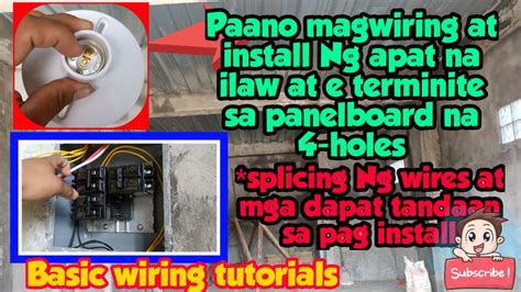 Paano Mag Install O Magkabit Ng Apat Na Ilaw Hanggang Panelboard Full