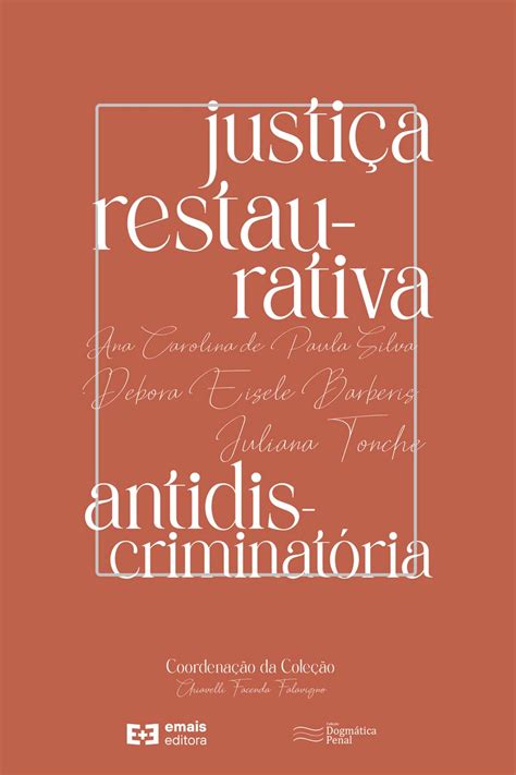 Justi A Restaurativa Antidiscriminat Ria Emais Editora