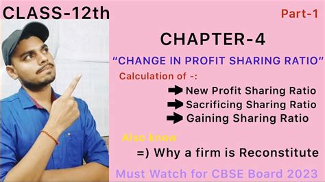 Change In Profit Sharing Ratio Sacrificing Gaining New Profit