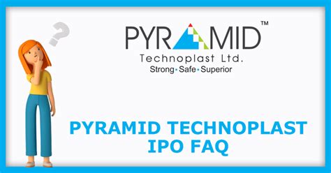 Pyramid Technoplast Ipo Dates Price Gmp Review Ipohub