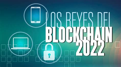 Los Reyes Del Blockchain 2022 • Nuestra Revista • Forbes México