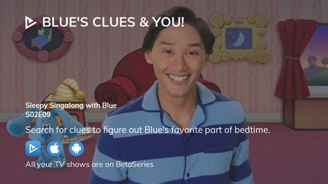 Watch Blue S Clues You Season Episode Streaming Online