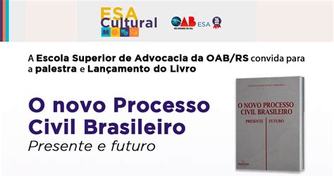 O Novo Processo Civil Brasileiro Presente E Futuro Youtube