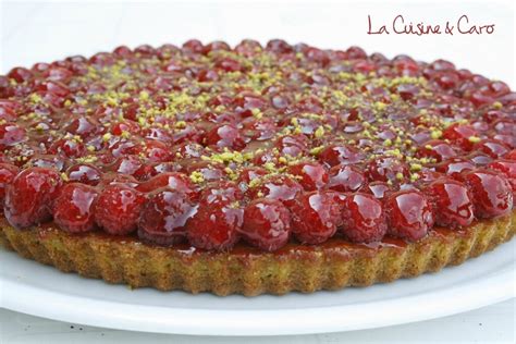 Tarte Pistaches Framboises La Cuisine Caro