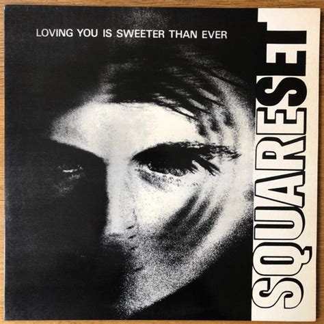 The Square Set Loving You Is Sweeter Than Ever 2002 Vinyl Discogs