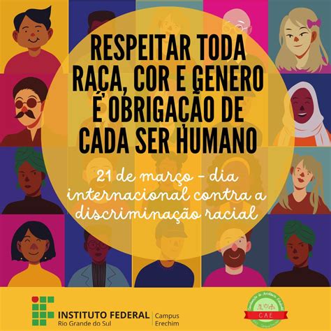 De Mar O Dia Internacional Contra A Discrimina O Racial Campus