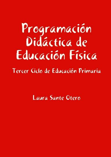 Programaci N Did Ctica De Educaci N F Sica