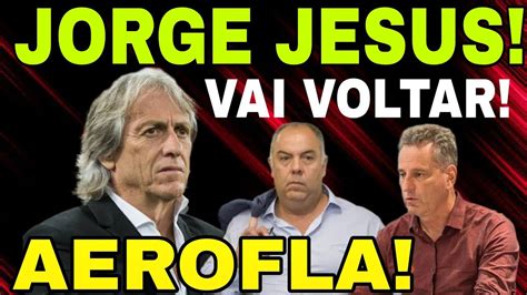 Jorge Jesus De Volta Aerofla Marcado V Tor Pereira Demitido Youtube