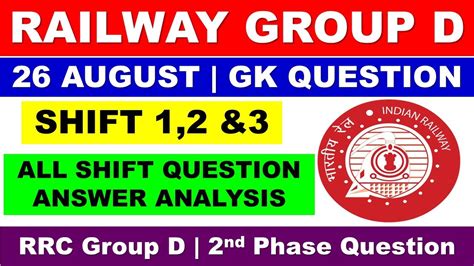 26 Aug Rail Group D 2nd Phase Shift 1 2 3 Question Answer Analysis