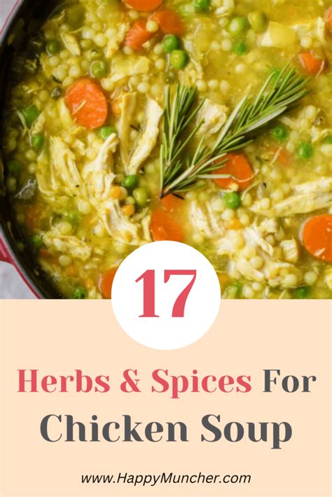 17 Best Herbs And Spices For Chicken Soup Happy Muncher