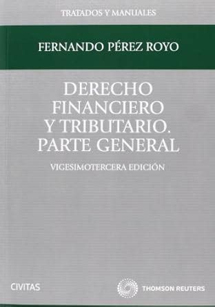 Amazon Derecho Financiero Y Tributario Parte General Tratados Y