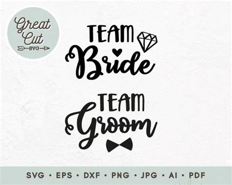 Team Bride Svg Team Groom Svg Bachelorette Party Shirts Svg Etsy