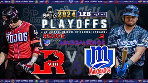 LIGA ESTATAL DE BÉISBOL Chihuahua 2024 PLAYOFFS JUEGO 1 Rojos