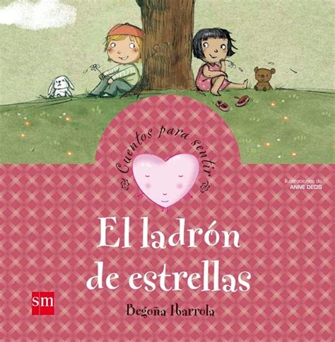 El ladrón de estrellas Literatura Infantil y Juvenil SM