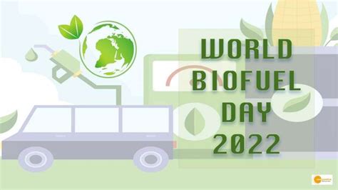 World Biofuel Day History Significance And Why The Day Celebrated