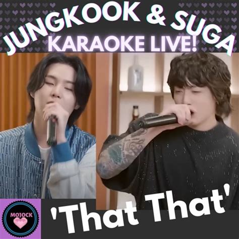 Stream BTS 방탄소년단 JUNGKOOK 정국 SUGA 슈가 That That LIVE KARAOKE 7 29