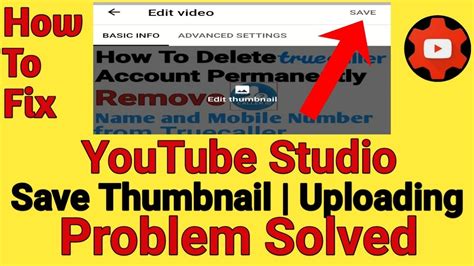 Today YouTube New Thumbnail Save Problem Solved Custom Thumbnail Not