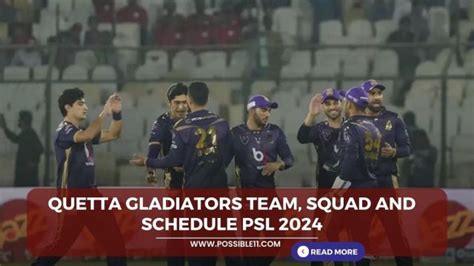 Quetta Gladiators Team Squad And Schedule Psl 2024