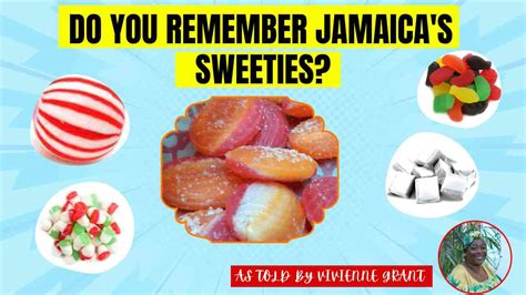 Sweet Memories Top 8 Favourite Jamaican Sweeties Candies Kareems Quest