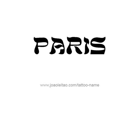 Paris City Name Tattoo Designs - Page 3 of 5 - Tattoos with Names