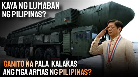 MGA PINAKA MODERNO AT PINAKAMALAKAS NA MILITARY WEAPONS NG PILIPINAS