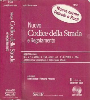 Nuovo Codice Della Strada E Regolamento Rita Chiaiese Libro Usato