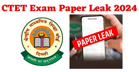 Ctet Exam Paper Leak 2024 सीटीईटी का पेपर लीक इन ज़िलों की परीक्षाएँ