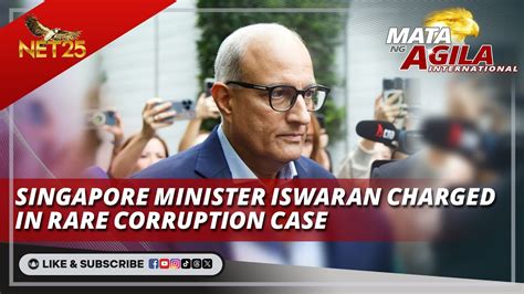 Singapore Minister Iswaran Charged In Rare Corruption Case Mata Ng