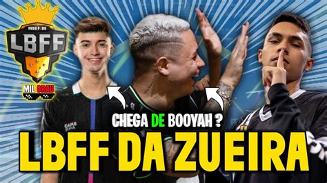 Loud E Fluxo N O Quer Mais Saber De Booyah Lbff Da Zueira Youtube