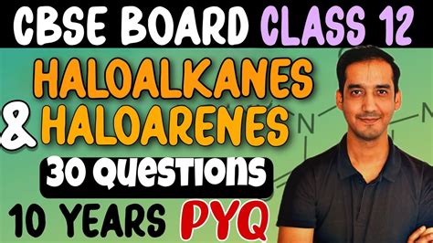 Haloalkanes Haloarenes Pyq Class Chemistry Cbse Board