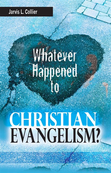 Whatever Happened To Christian Evangelism Digital Edition Sunday