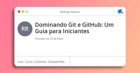 Dominando Git E Github Um Guia Para Iniciantes