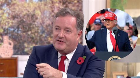 Piers Morgan still considers Trump 'a close friend' and buried the ...